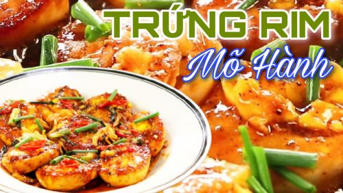 TRỨNG RIM MẮM HÀNH - Món ăn ngon ăn mặn hao cơm